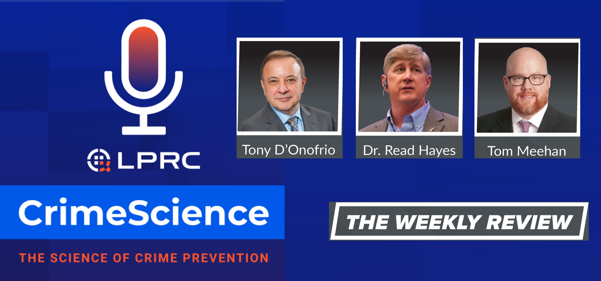 Loss Prevention Research Council Weekly Series - Episode 182 - The Game Changer Technology of Retail RFID