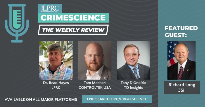 Loss Prevention Research Council Weekly Series - Episode 31 - Post Election & Community Policing and Key 2021 Retail Tech