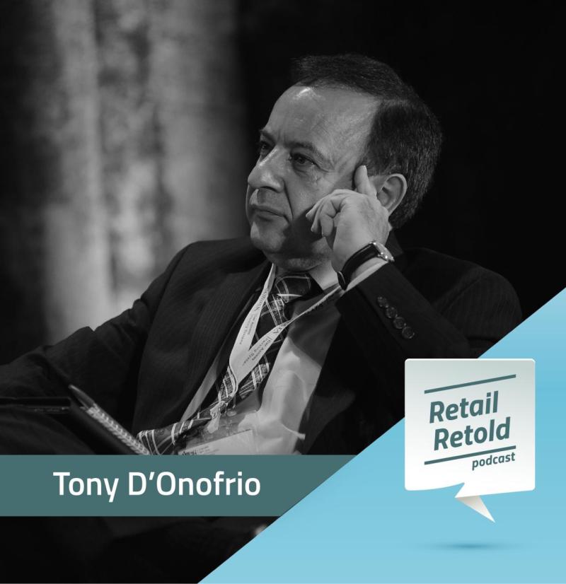 Retail Retold Bonus Episode with Tony D'Onofrio